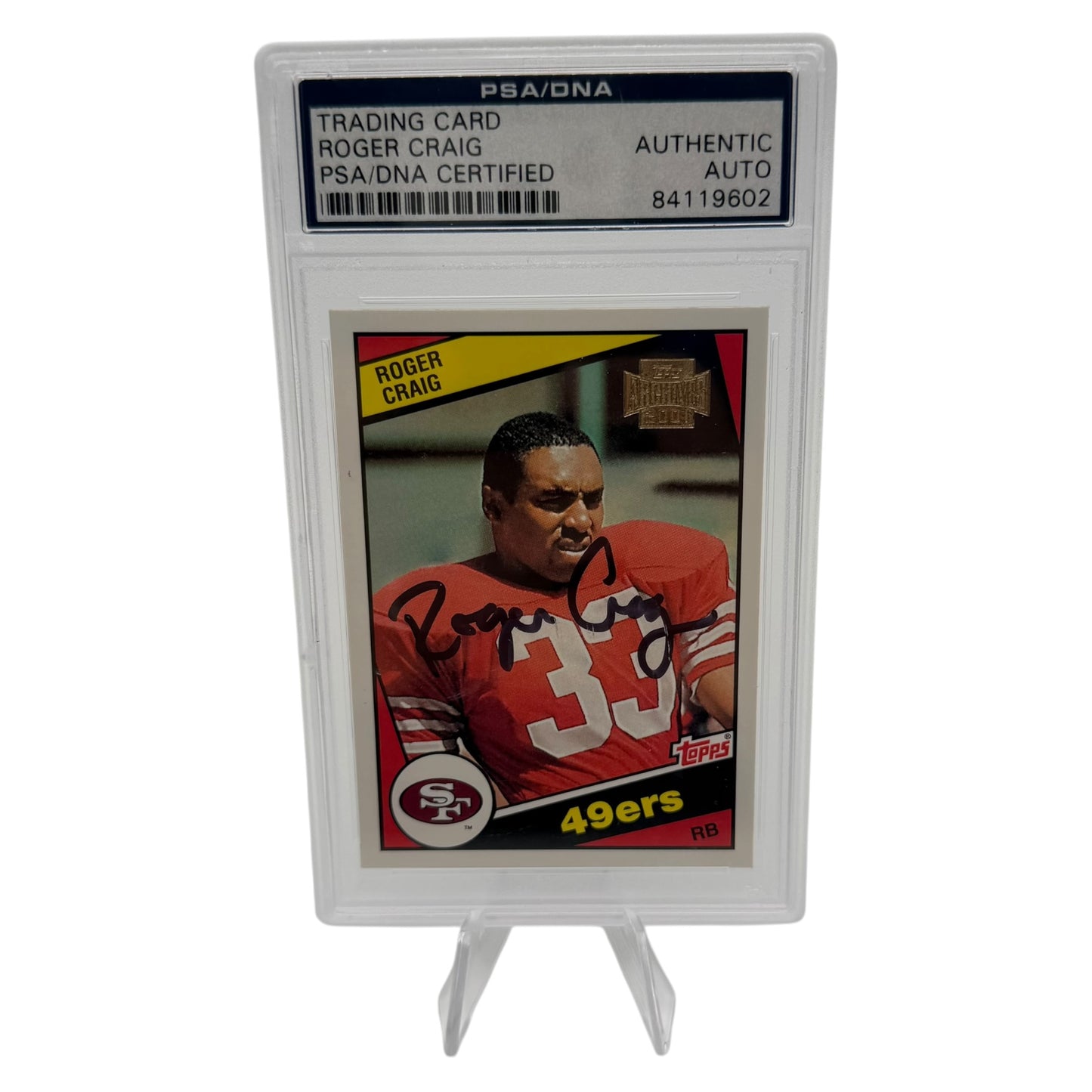 Roger Craig Signed San Francisco 49ers 2001 Topps Archives Trading Card PSA/DNA Slabbed