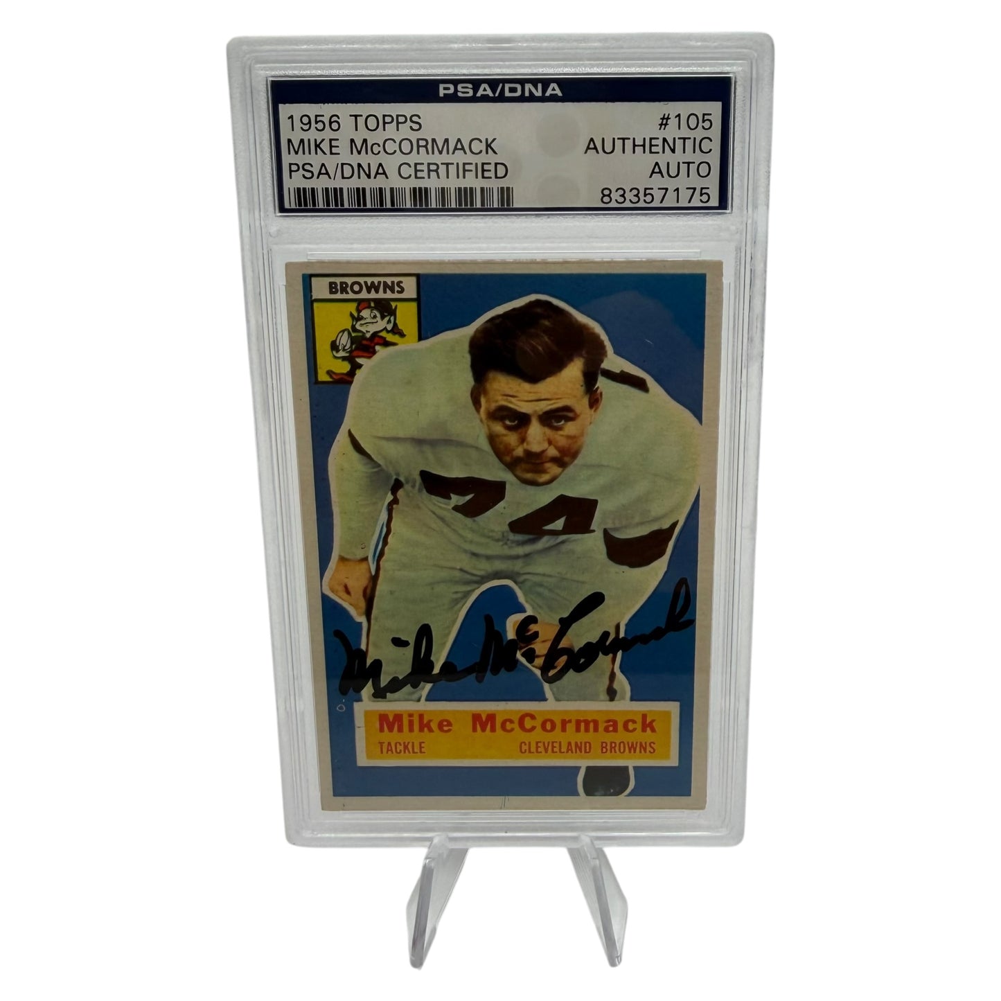 Mike McCormack Signed Cleveland Browns 1956 Topps Rookie Trading Card PSA/DNA Slabbed