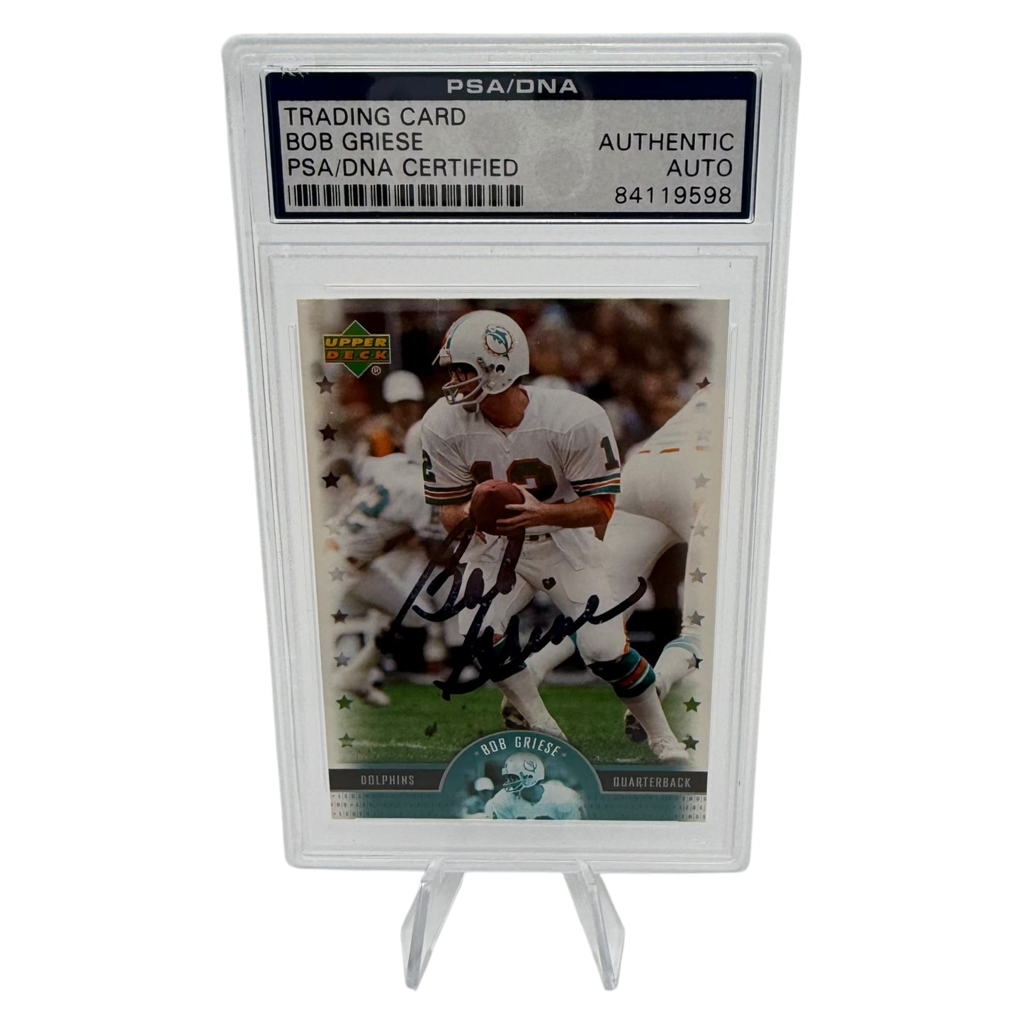 Bob Griese Signed Miami Dolphins 2005 Upper Deck Trading Card PSA/DNA Slabbed